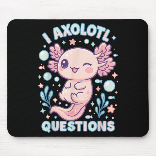 I Axolotl Questions Funny Cute Pun Design Muismat (Voorkant)