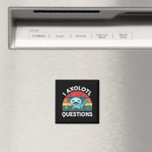 I Axolotl Questions Funny Kids Magneet (Insitu (Vaatwasser))
