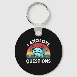 I Axolotl Questions Funny Kids Sleutelhanger