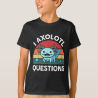 I Axolotl Questions Funny Kids