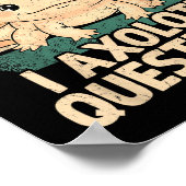 I Axolotl Questions Shirt Adults Youth Kids Retro  Poster (Hoek)