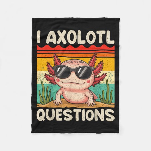 I Axolotl Questions Shirt Funny Axolotl Boy Girls Fleece Deken (Voorkant)