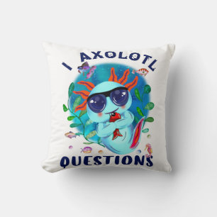 I Axolotl Vragen, Cute Axolotl Quote Kussen