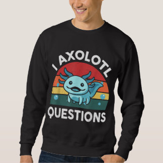 I Axolotl Vragen Cute Axolotl Trui