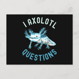 I Axolotl Vragen, Cute Funny Axolotl Briefkaart