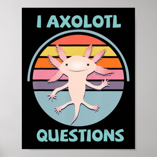 I Axolotl Vragen Kawaii Anime Axolotl Gift Adul Poster (Voorkant)