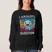 I Axolotl Vragen Kinder Cute Axolotl Funny Retro Trui (Voorkant)