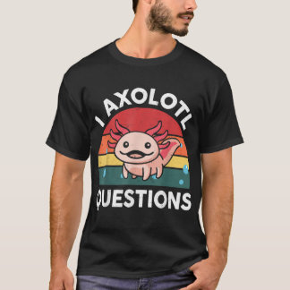 I Axolotl Vragen Kinder jongens meisjes Cute Axolo T-shirt
