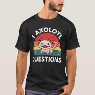 I Axolotl Vragen Kinder jongens meisjes Cute Axolo T-shirt