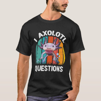 I Axolotl Vragen Kinder Retro Funny Cute Axolotl T-shirt