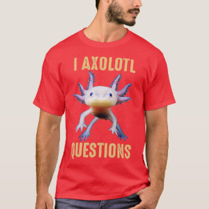 I Axolotl Vragen Shirt Volwassenen Kinderen Retro