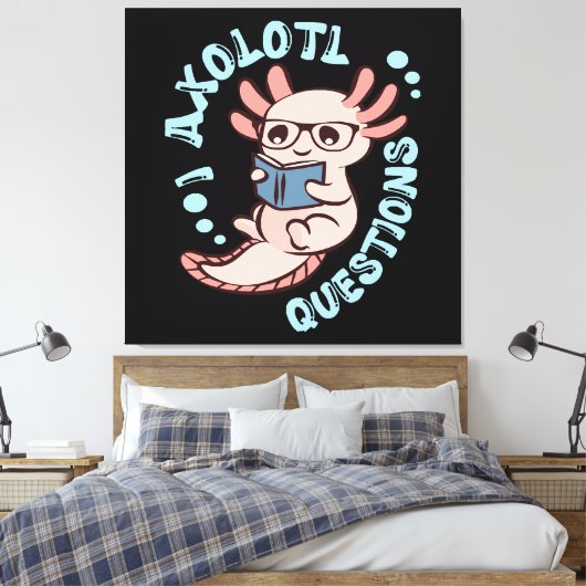 I Axolotvragen Canvas Afdruk (Insitu (Slaapkamer))