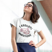 I Axolotvragen T-shirt