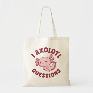 I Axolotvragen Tote Bag