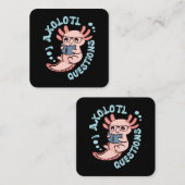 I Axolotvragen Vierkante Visitekaartje (Voorkant / Achterkant)