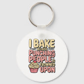 I Bake Because Punching People Is Frowned Un Baker Sleutelhanger (Voorkant)