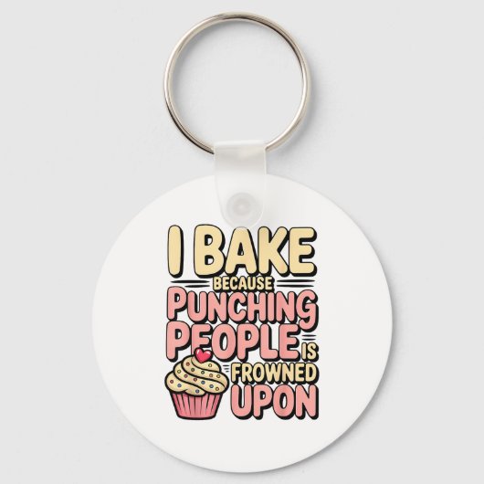 I Bake Because Punching People Is Frowned Un Baker Sleutelhanger (Voorkant)