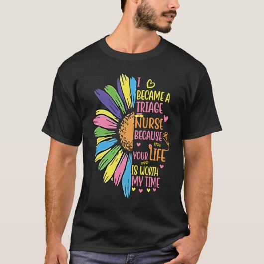 I Became A Triage Nurse T-shirt (Voorkant)