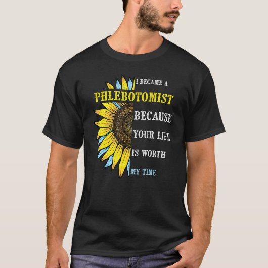 I Became Phlebotomist Phlebotomy Technician Nurs T-shirt (Voorkant)