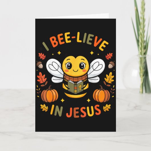 I Bee-lieve In Jesus Fall Christian Thanksgiving S Kaart (Voorkant)