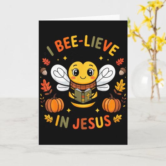 I Bee-lieve In Jesus Fall Christian Thanksgiving S Kaart (Gele Bloem)
