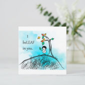 "I beLEAF in you" briefkaarten (Staand voorkant)
