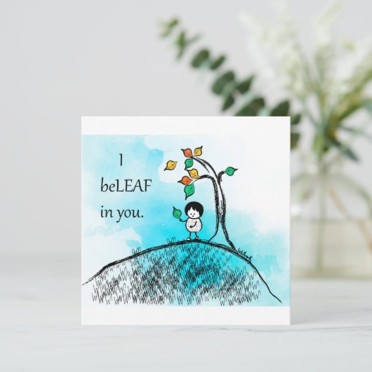 "I beLEAF in you" briefkaarten (Staand voorkant)