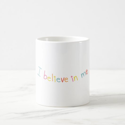 I Believe In Me Motivational Quote Coffee Mug Koffiemok (Center)