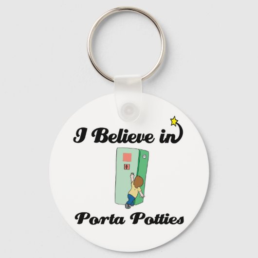 i believe in porta potties sleutelhanger (Voorkant)