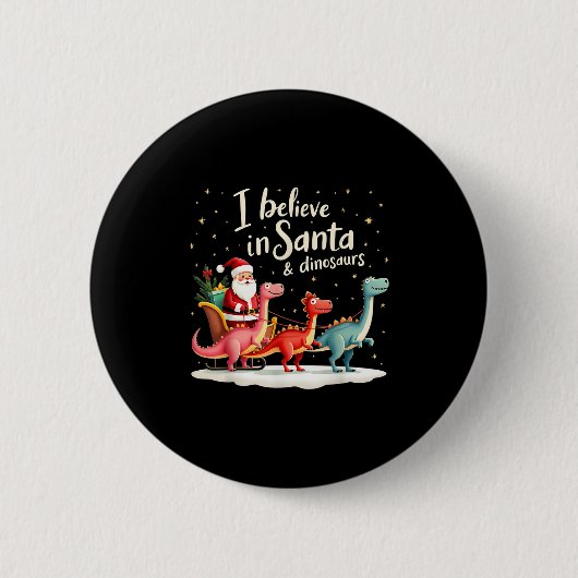I Believe In Santa And Dinosaurs Holiday Funny Chr Ronde Button 5,7 Cm (Voorkant)
