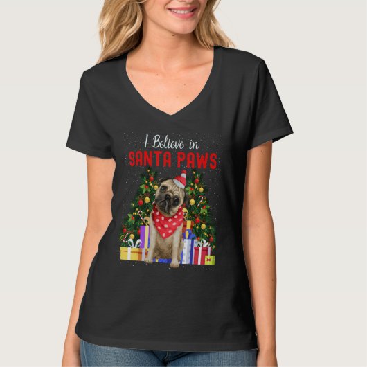 I Believe In Santa Paws Pug Cute Christmas P T-shirt (Voorkant)