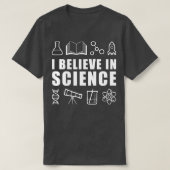 I Believe in Science 1 T-shirt (Design voorkant)