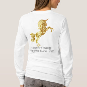 I Believe in Unicorns T-shirt