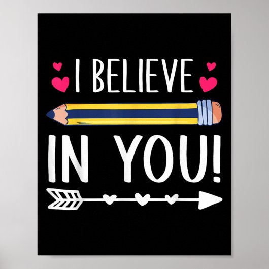 I Believe In You Proud Teacher Testing Day Insrati Poster (Voorkant)