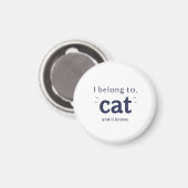 I Belong to Cat Magneet (Voorkant / Achterkant)