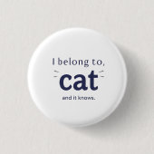 I Belong to Cat Ronde Button 3,2 Cm (Voorkant)