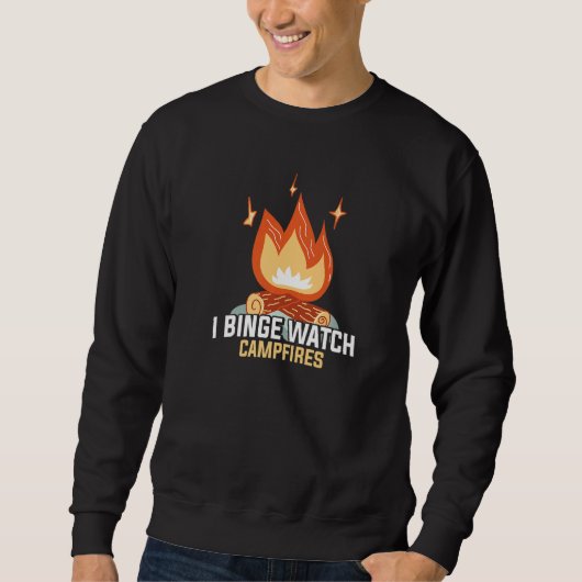 I Binge Watch Campfire Funny Camping Trui (Voorkant)