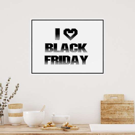 I BLACK FRIDAY POSTER (Keuken)