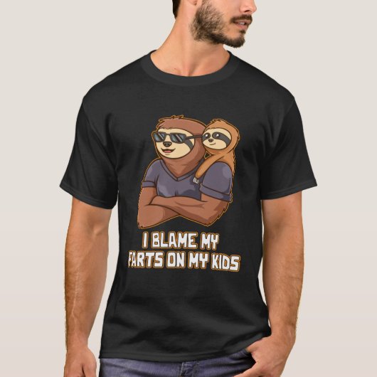 I Blame My Farts on My Kids Naughty Daddy Playful T-shirt (Voorkant)