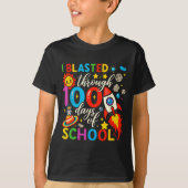 I Blasted Through 100 Days Of School Celebration T-shirt (Voorkant)