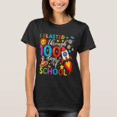 I Blasted Through 100 Days Of School Celebration  T-shirt (Voorkant)