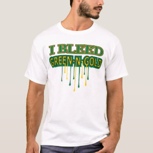 I Bleed Green N Gold T-shirt