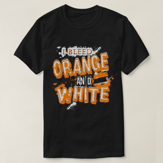 I Bleed Orange and White Tennessee T-shirt (Design voorkant)