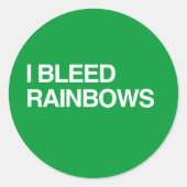 I BLEED RAINBOWS RONDE STICKER (Voorkant)