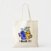 I Blue it Funny Artist Paint Pun Tote Bag (Voorkant)