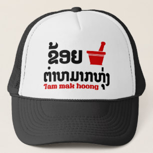 I Bok Bok (Love) Tam Mak Hoong (Lao Food) Trucker Pet