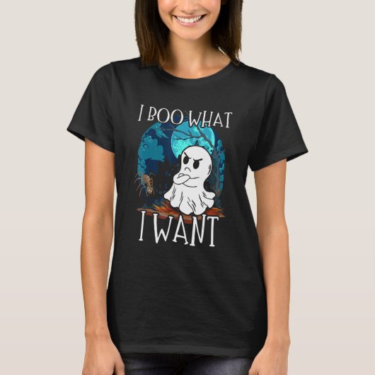 I Boo What I Want Grumpy Spooky Ghost Halloween Sp T-shirt (Voorkant)