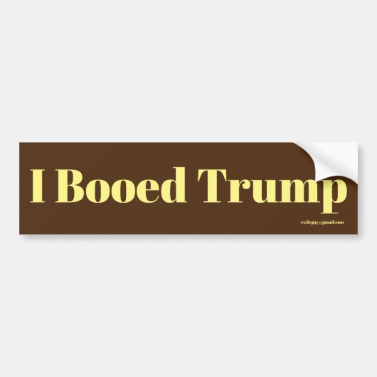 I Booed Trump Bumpersticker (Voorkant)