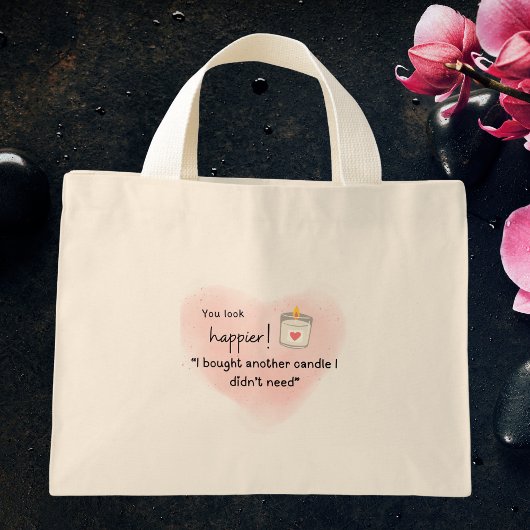 I bought another candle I didn’t need Tote Bag
