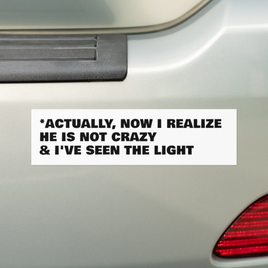 I Bought This Car Before He Went Crazy Updated Bumpersticker (Op auto)